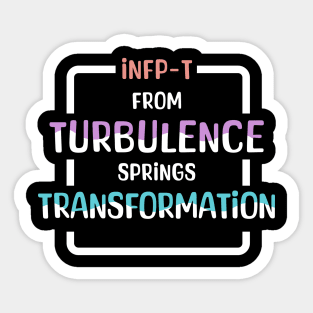 INFP-T From Turbulence Springs Transformation Sticker